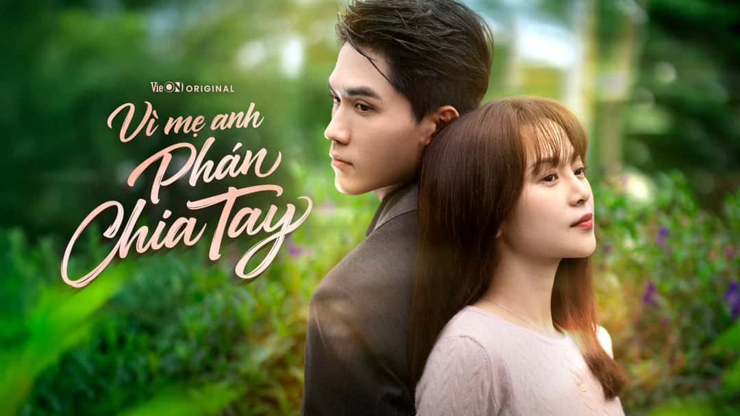 Banner phim Vì Mẹ Anh Phán Chia Tay
