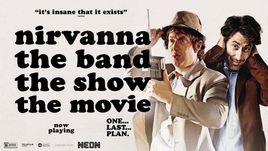 Banner phim Nirvanna the Band the Show the Movie