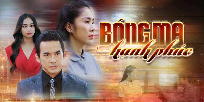 Banner phim Bóng Ma Hạnh Phúc
