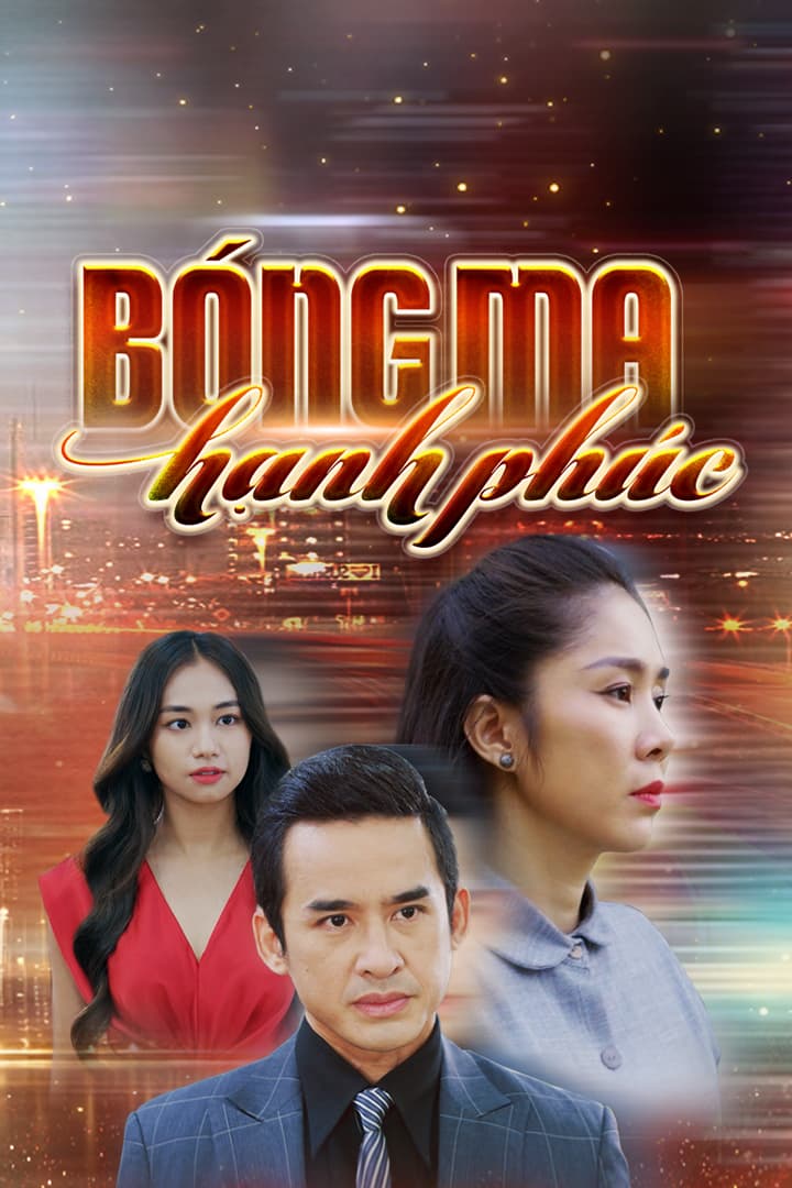 Top 2 - Bóng Ma Hạnh Phúc